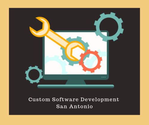 Custom software development San Antonio